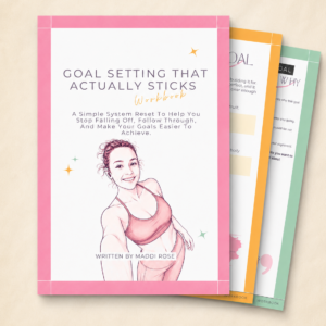 Goal Setting That Actually Sticks Workbook